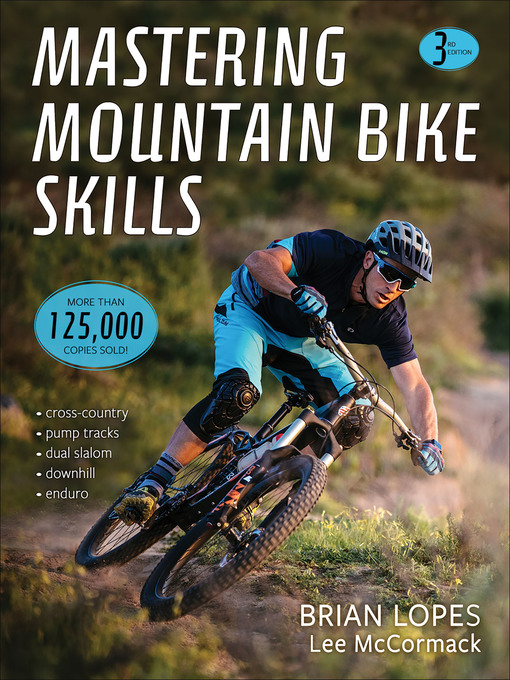 Title details for Mastering Mountain Bike Skills by Brian Lopes - Available